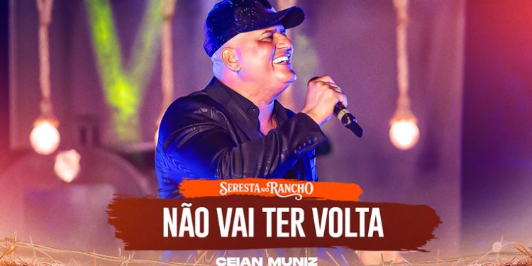 CEIAN MUNIZ – Não Vai Ter Volta