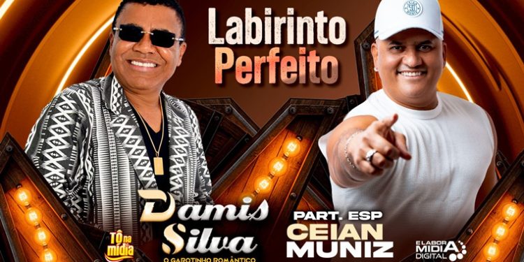 DAMIS SILVA e CEIAN MUNIZ – Labirinto Perfeito