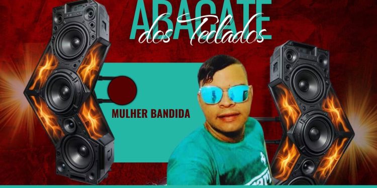 ABACATE DOS TECLADOS – Mulher Bandida