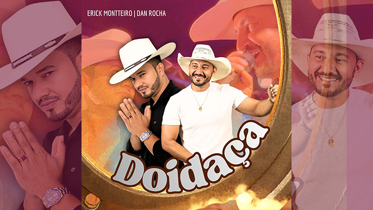ERICK MONTTEIRO e DAN ROCHA – Doidaça