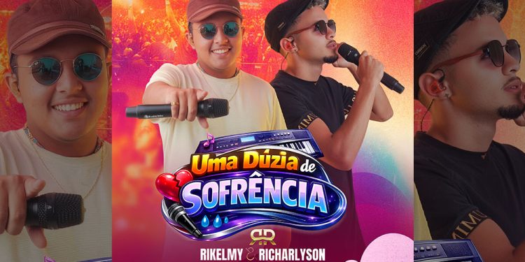 RIKELMY & RICHARLYSON – Uma duzia de sofrência