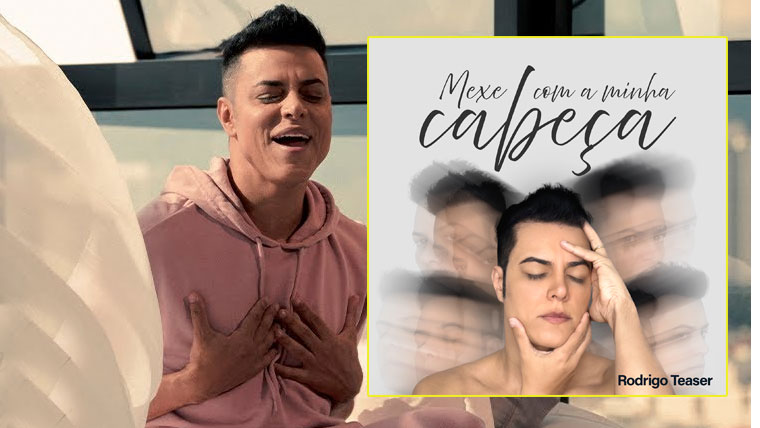 Rodrigo Teaser aposta em carreira autoral e lança o single “Mexe Com a Minha Cabeça”