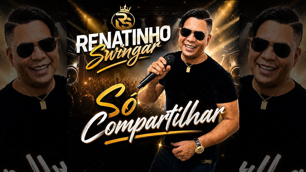 RENATINHO SWINGAR – Só Compartilhar