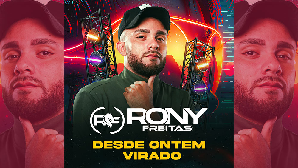 RONY FREITAS – Desde Ontem Virado