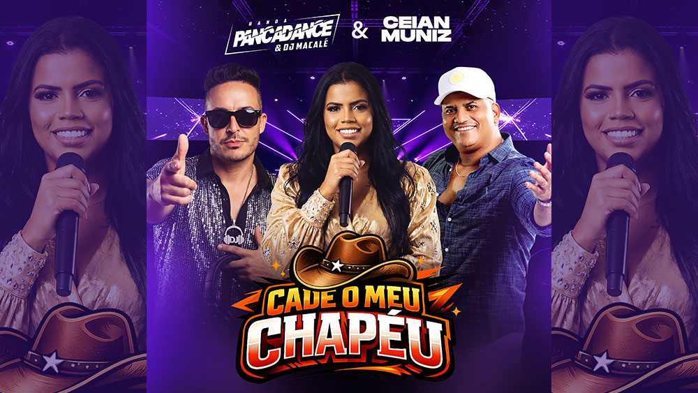 BANDA PANCADANCE & DJ MACALE FEAT CEIAN MUNIZ  – Cadê o Meu Chapéu