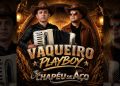 CHAPÉU DE AÇO – Vaqueiro Playboy
