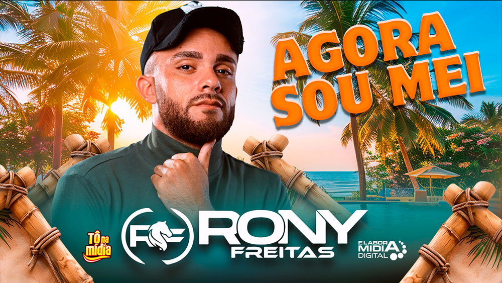 RONY FREITAS – Agora sou MEI