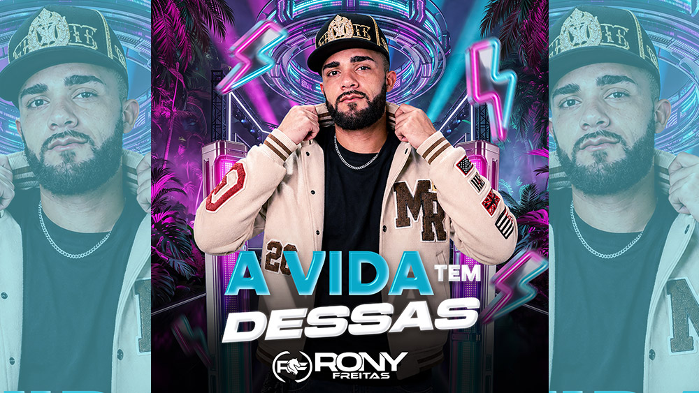 RONY FREITAS – A vida tem dessas coisas