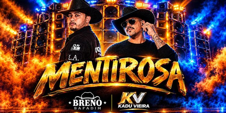 BRENO SAFADIM e KADU VIEIRA- Mentirosa