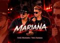 ERICK MONTTEIRO e NETO SANTANA – Mariana