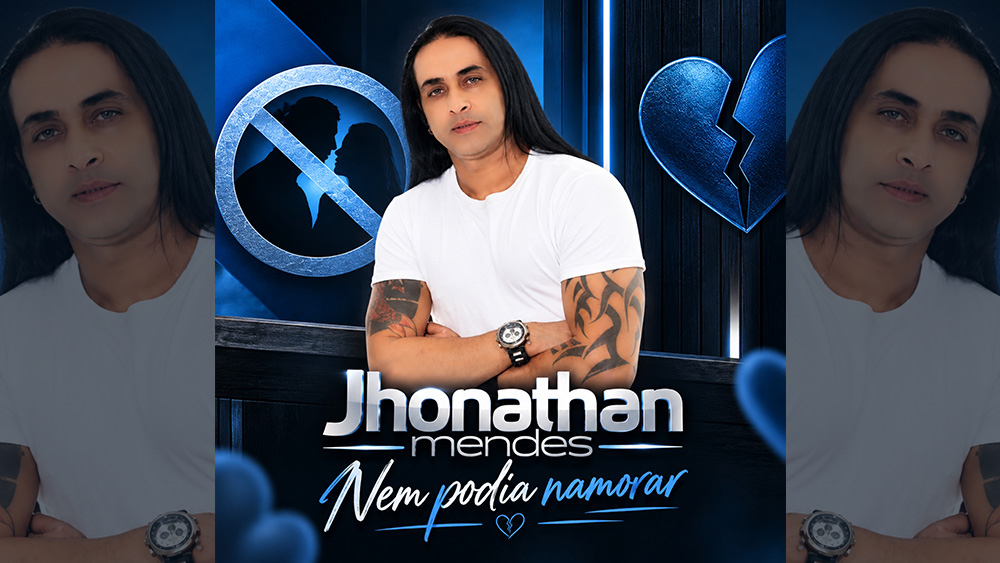 JHONATHAN MENDES – Nem podia namorar