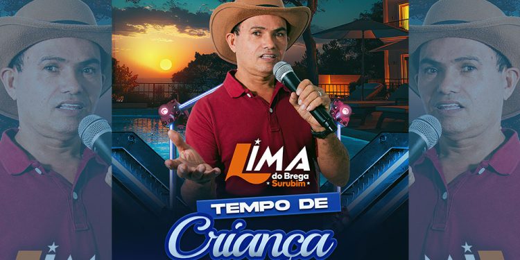 LIMA DO BREGA SURUBIM – Tempo de Crianca