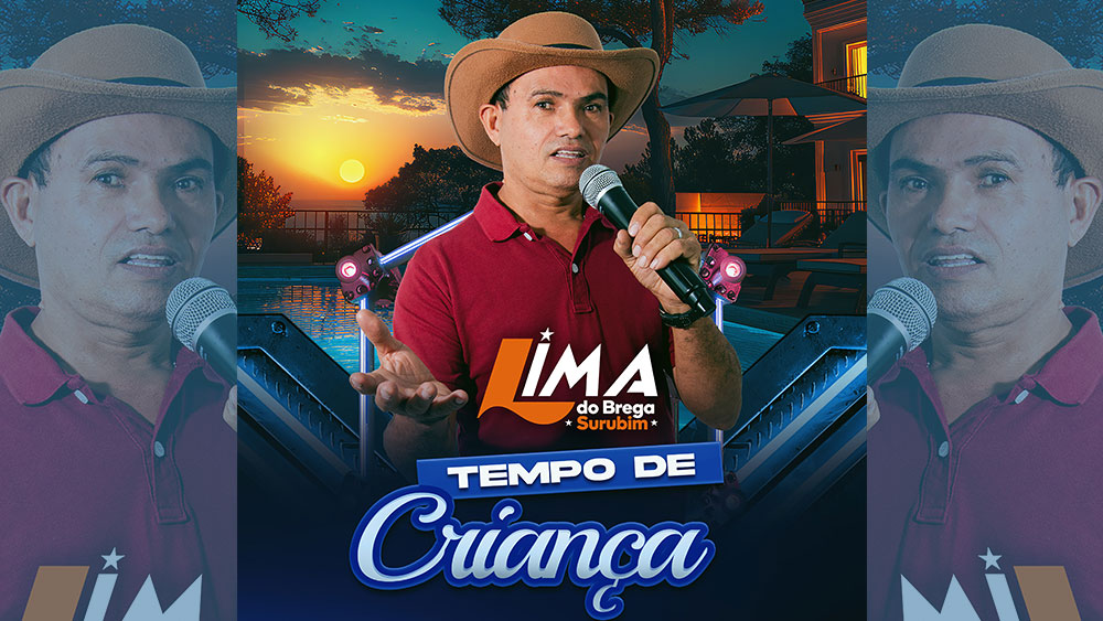 LIMA DO BREGA SURUBIM – Tempo de Crianca